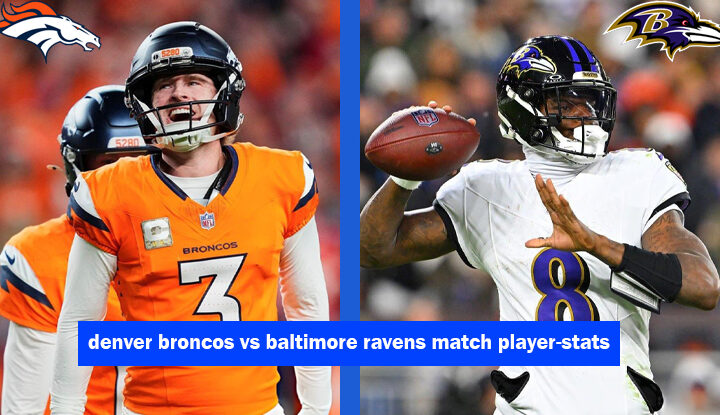 denver broncos vs baltimore ravens match player stats