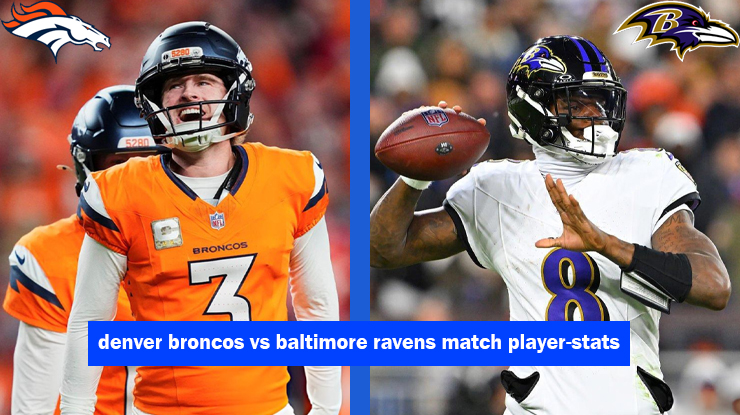 denver broncos vs baltimore ravens match player stats