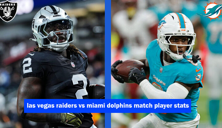 las vegas raiders vs miami dolphins match player stats