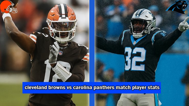 cleveland browns vs carolina panthers match player stats