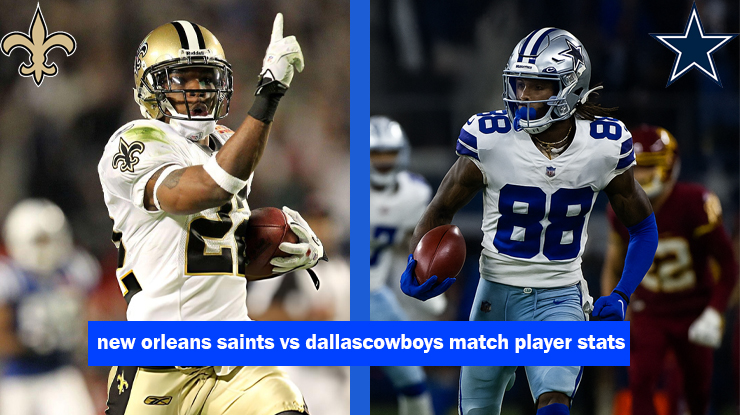 new orleans saints vs dallascowboys match player stats