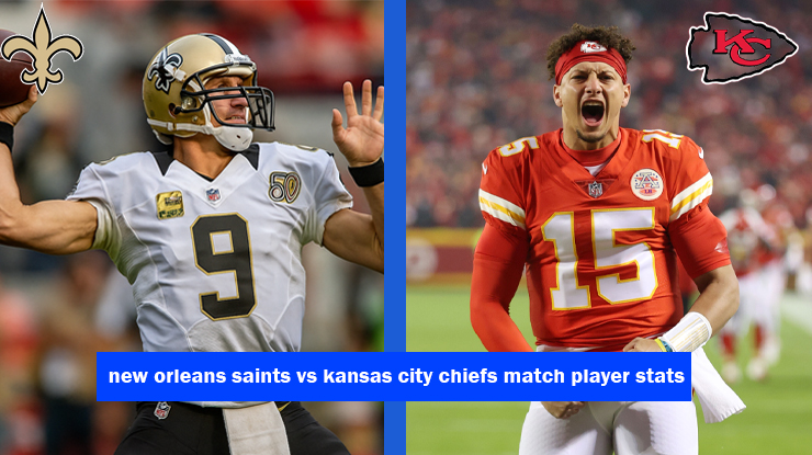 new orleans saints vs kansas city chiefs match player stats