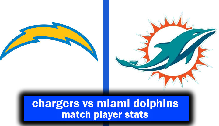 chargers vs miami dolphins match player stats