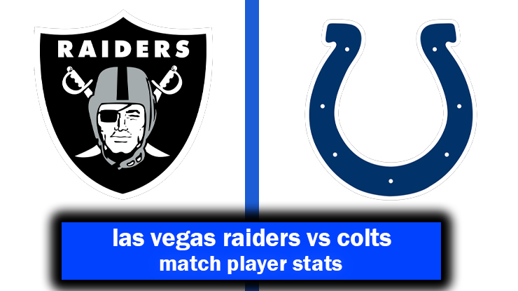 las vegas raiders vs colts match player stats