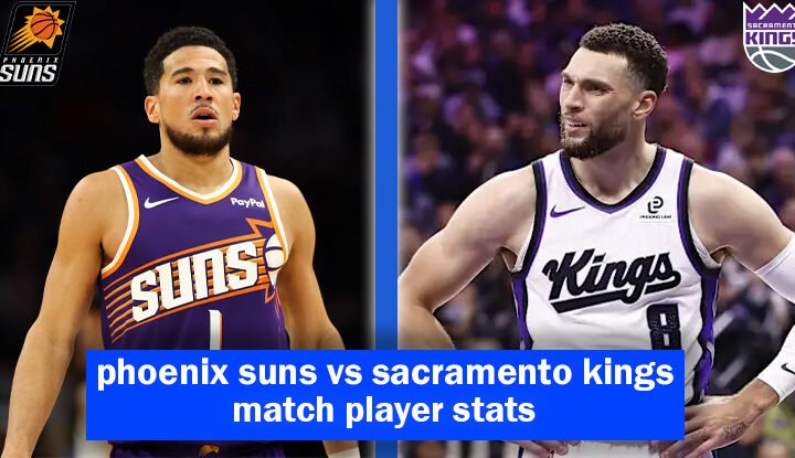 phoenix suns vs sacramento kings match player stats