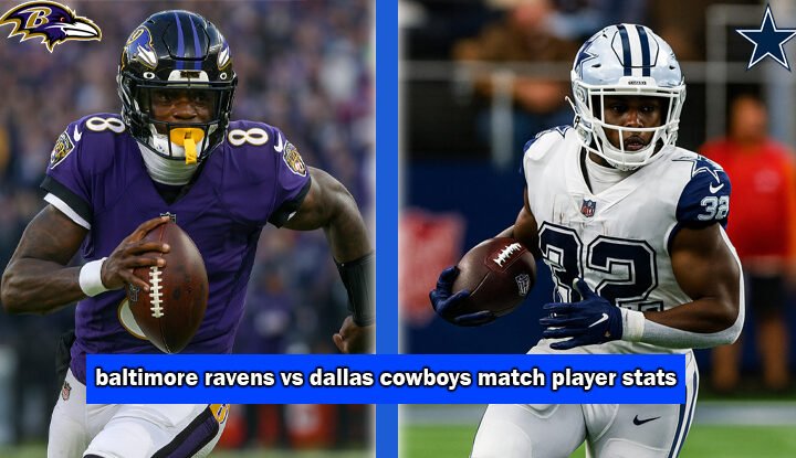 baltimore ravens vs dallas cowboys match player stats
