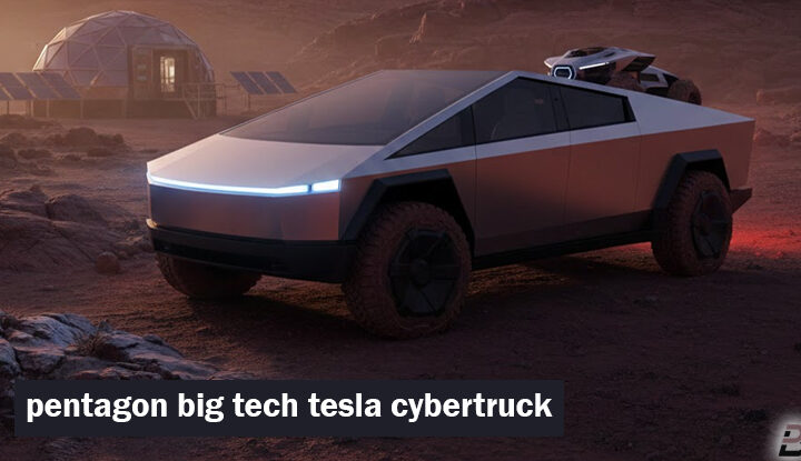 pentagon big tech tesla cybertruck