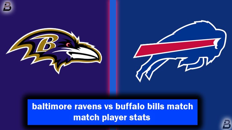 baltimore ravens vs buffalo bills match player stats