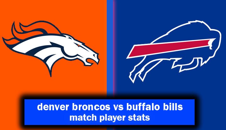 denver broncos vs buffalo bills match player stats
